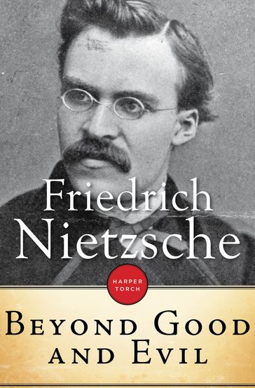 Beyond Good And Evil - Friedrich Nietzsche