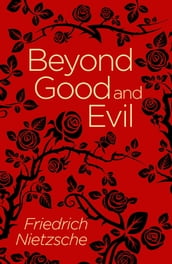 Beyond Good and Evil