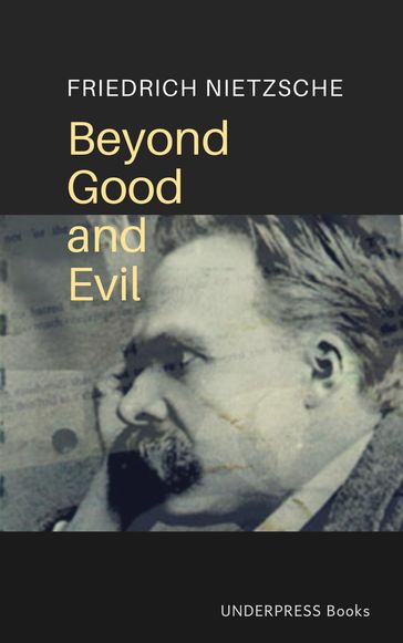 Beyond Good and Evil - Friedrich Nietzsche