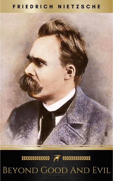 Beyond Good and Evil - Friedrich Nietzsche