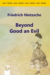 Beyond Good and Evil