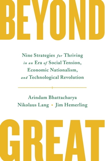 Beyond Great - Arindam Bhattacharya - Nikolaus Lang - Jim Hemerling