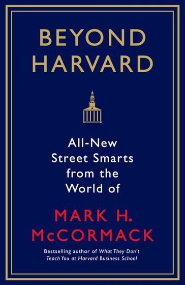 Beyond Harvard - Mark H. McCormack