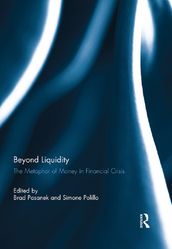 Beyond Liquidity