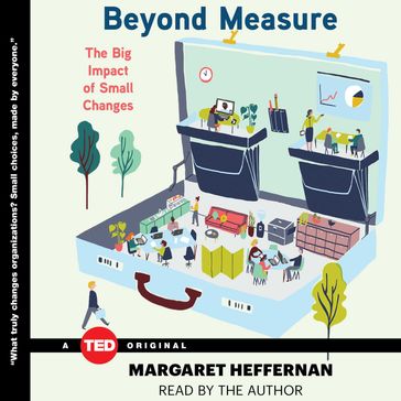 Beyond Measure - Margaret Heffernan