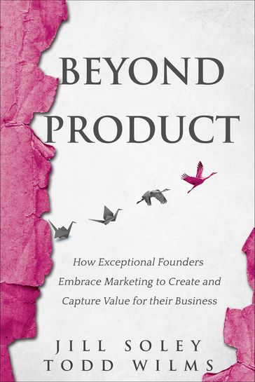 Beyond Product - Jill Soley - Todd Wilms