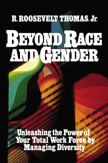 Beyond Race and Gender - R. Thomas
