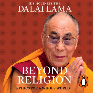 Beyond Religion - Dalai Lama