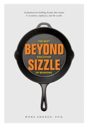 Beyond Sizzle