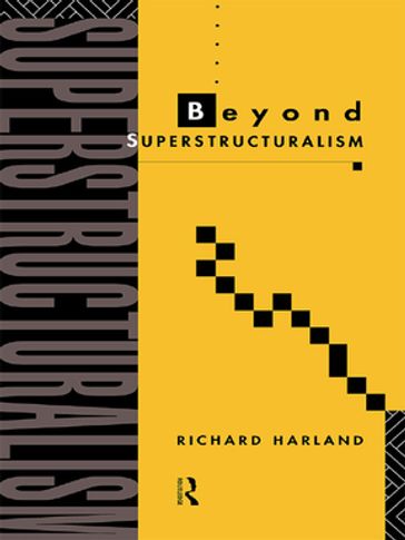 Beyond Superstructuralism - Richard Harland