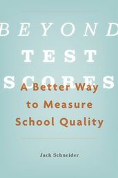 Beyond Test Scores