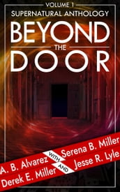 Beyond The Door: Volume 1