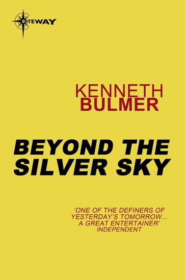 Beyond The Silver Sky - Kenneth Bulmer