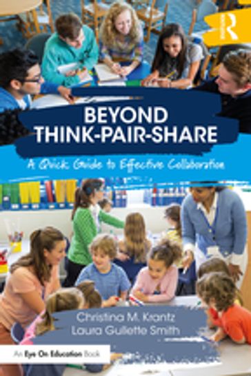 Beyond Think-Pair-Share - Christina M. Krantz - Laura Gullette Smith