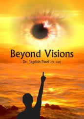 Beyond Visions