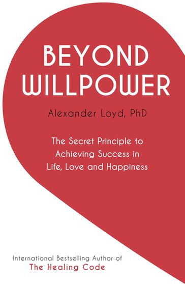 Beyond Willpower - Alex Loyd