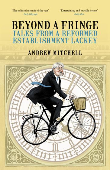 Beyond a Fringe - Andrew Mitchell