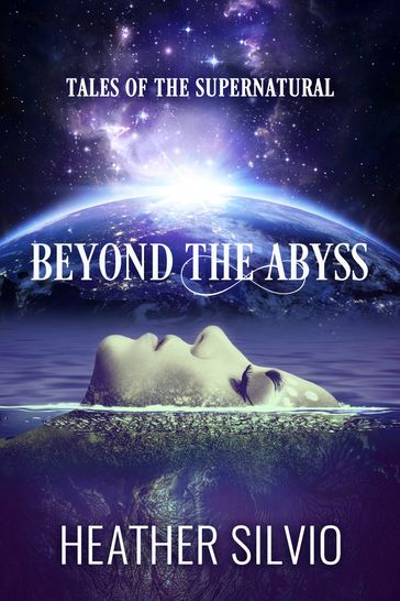 Beyond the Abyss - Heather Silvio