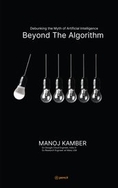 Beyond the Algorithm