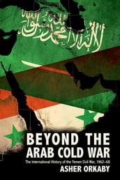 Beyond the Arab Cold War