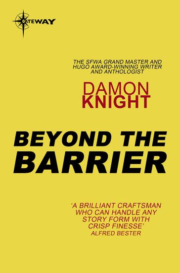 Beyond the Barrier - Damon Knight