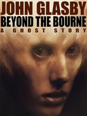 Beyond the Bourne