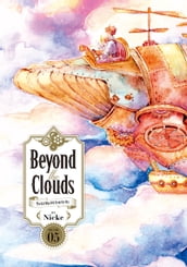 Beyond the Clouds 5