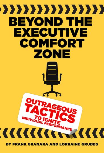 Beyond the Executive Comfort Zone - Frank Granara - Lorraine Grubbs