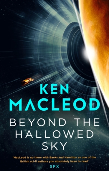 Beyond the Hallowed Sky - Ken MacLeod