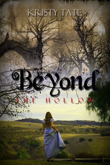 Beyond the Hollow - Kristy Tate