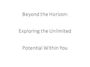 Beyond the Horizon: Exploring the Unlimited Potential Within You - Jamie Pope