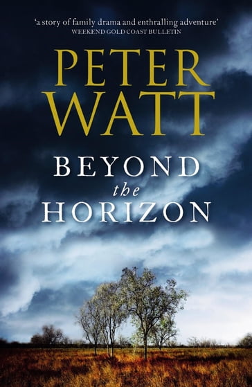 Beyond the Horizon: The Frontier Series 7 - Peter Watt