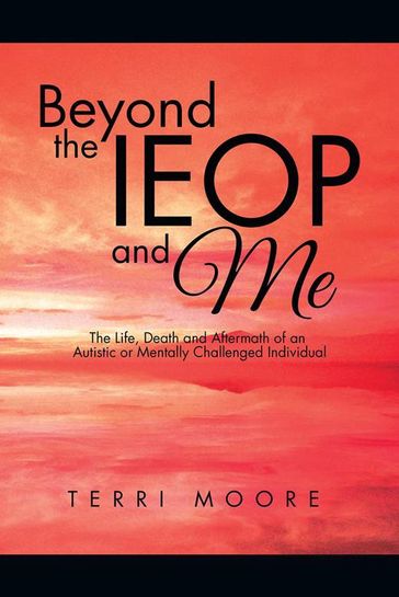 Beyond the Ieop and Me - Terri Moore