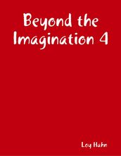 Beyond the Imagination 4