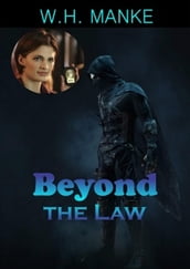 Beyond the Law