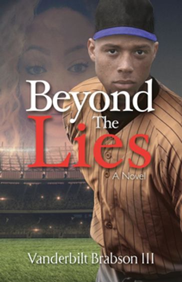 Beyond the Lies - Vanderbilt Brabson III