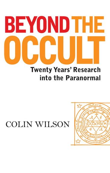 Beyond the Occult - Colin Wilson