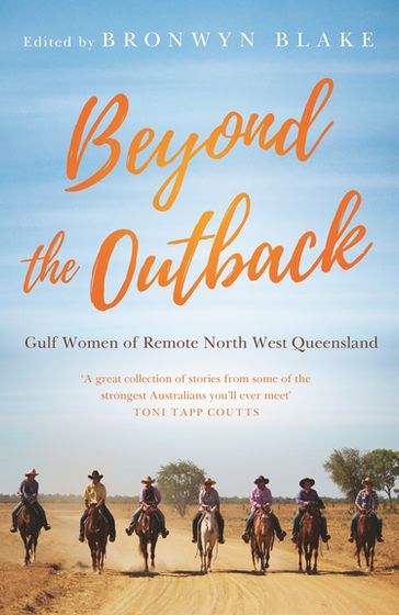 Beyond the Outback - Bronwyn Blake