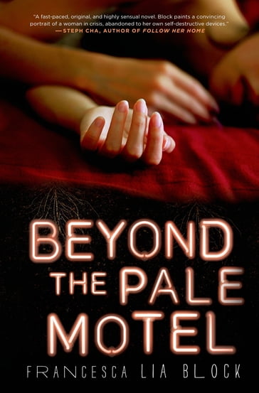Beyond the Pale Motel - Francesca Lia Block
