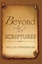 Beyond the Scriptures