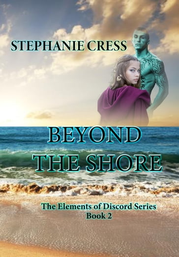 Beyond the Shores - Stephanie J Cress