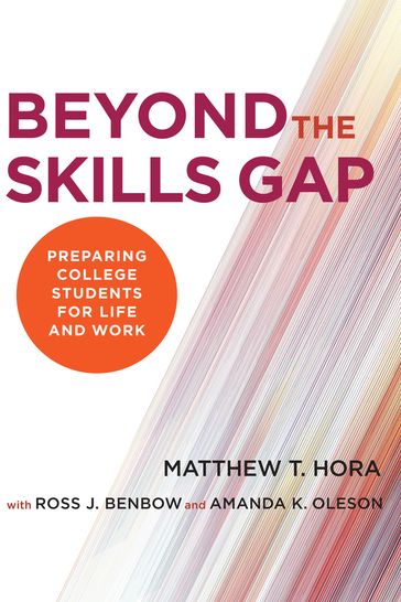 Beyond the Skills Gap - Matthew T. Hora
