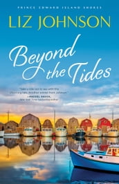 Beyond the Tides (Prince Edward Island Shores Book #1)