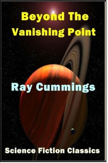 Beyond the Vanishing Point - Ray Cummings