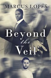 Beyond the Veil