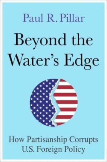 Beyond the Water¿s Edge - Paul Pillar