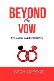 Beyond the vow