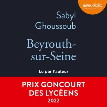 Beyrouth-sur-Seine - Sabyl GHOUSSOUB