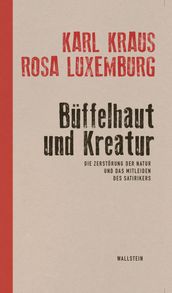 Büffelhaut und Kreatur