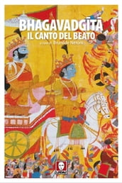 Bhagavadgt. Il canto del beato